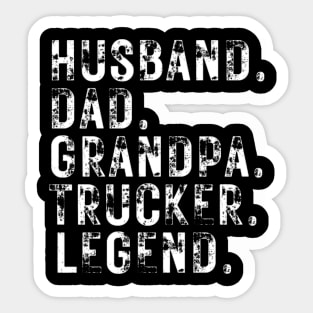 Husband Dad Grandpa Trucker Legend Sticker